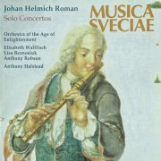 Elizabeth Wallfisch, Lisa Beznosiuk, Anthony Robson, Lisa Beznosiuk - Johan Helmich Roman: Solo Concertos (1995) CD-Rip