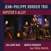 Jean-Philippe Bordier Trio - Hipster's Alley (2018)