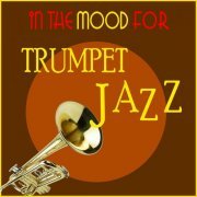 VA - In the Mood for Trumpet Jazz (2021)