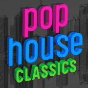 VA - Pop House Classics (Remixes) (2024)