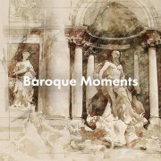 VA - Baroque Moments (2021)