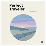 Yosef Gutman - Perfect Traveler (2026) [Hi-Res]