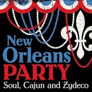 VA - New Orleans Party: Soul, Cajun and Zydeco (2021)