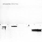 Joel Lyssarides - A Better Place (2019)