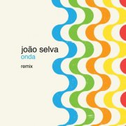 João Selva - Onda remix (2025) [Hi-Res]