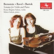 Reine-Brigitte Sulem, Márta Gulyás - Bernstein, Ravel & Bartók: Violin Sonatas (2004)