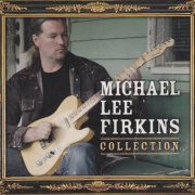 Michael Lee Firkins - Michael Lee Firkins Collection (2009)