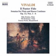 Béla Drahos, Pal Kelemen, Zsuzsa Pertis - Vivaldi: Il Pastor Fido, Op. 13, Nos. 1-6 (1993)