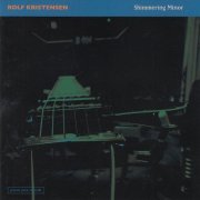 Kristensen Rolf - Shimmering Minor (2005)