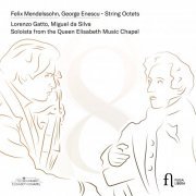 Lorenzo Gatto, Miguel Da Silva - Mendelssohn & Enescu: String Octets (2023) [Hi-Res]