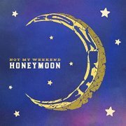 Not My Weekend - Honeymoon (2021)