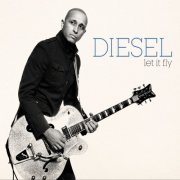 Diesel - Let It Fly (2013)