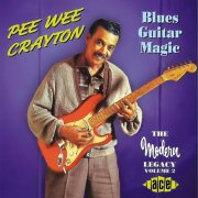 Pee Wee Crayton - Blues Guitar Magic (2000)