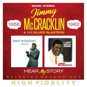 Jimmy McCracklin & His Blues Blasters - Hear My Story: Selected Recordings 1956-1962 (2017)