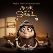 Australian Chamber Orchestra, Elena Kats-Chernin - Memoir of a Snail (Original Motion Picture Soundtrack) (2024) [Hi-Res]