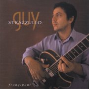 Guy Strazzullo - Frangipani (2003)