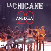 La Chicane - La Chicane 20 ans déja (Live) (2017)