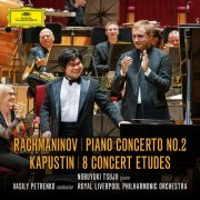 Nobuyuki Tsujii, Royal Liverpool Philharmonic Orchestra, Vasily Petrenko - Rachmaninoff: Piano Concerto No. 2 in C Minor, Op. 18 / Kapustin: 8 Concert Etudes, Op. 40 (2025) [Hi-Res]