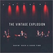 The Vintage Explosion - Havin' Such A Good Time (2023)