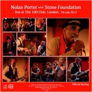 Nolan Porter & Stone Foundation - Live at The 100 Club, London, 7th July 2012 (2026) [Hi-Res]