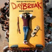 Andrew Lockington - Daybreak (Original Music from the Netflix Series) (2019) [Hi-Res]