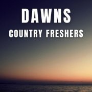 VA - Dawns - Country Freshers (2023)