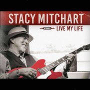 Stacy Mitchhart - Live My Life (2023)