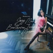 Jo-Yu Chen - Rendezvous: Jazz Meets Beethoven, Tchaikovsky & More (2025)