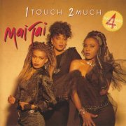 Mai Tai - 1 Touch 2 Much (2019)