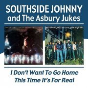 Southside Johnny And The Asbury Jukes - I Don't Want To Go Home / This Time It's For Real (2004) CD-Rip