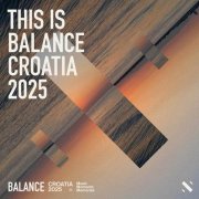 VA - This Is Balance Croatia 2025 (2025)