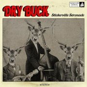 Dry Buck - Stickerville Serenade (2022)