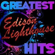 Edison Lighthouse - Greatest Hits: Edison Lighthouse (2012)