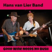 Hans Van Lier - Good Wine Needs No Bush (2017)