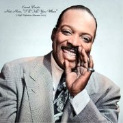 Count Basie - Not Now, "I'll Tell You When" (High Definition Remaster 2023) [Hi-Res]