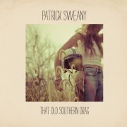 Patrick Sweany - That Old Southern Drag (2011)