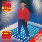 Bill Sharpe - Famous People (1985)