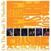 Erasure - On The Road To Nashville (2007)