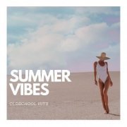 VA - Summer Vibes: Oldschool Edition (2023)