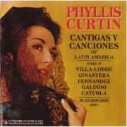 Phyllis Curtin - Cantigas Y Canciones of Latin America (1964) [2008]