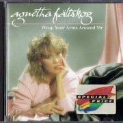 Agnetha Faltskog - Wrap Your Arms Around Me (1983)