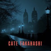 Cate Takahashi - Old New York (2023)