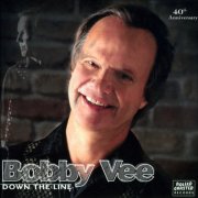 Bobby Vee - Down The Line (A Buddy Holly Tribute) [40th Anniversary Edition] (2024)