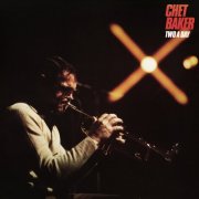 Chet Baker - Two a Day (Remastered 2026) (1980)
