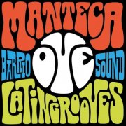 Manteca - Oye-Barrio Sound (2023) [Hi-Res]