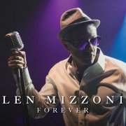 Len Mizzoni - Forever (2020)