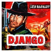 Luis Bacalov - Django (Original Motion Picture Soundtrack) (1966)