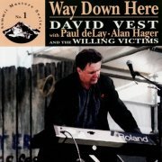 David Vest - Way Down Here (2009)