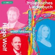 Carolyn Sampson, Allan Clayton, Joseph Middleton - Wolf: Italienisches Liederbuch (2022) [Hi-Res]