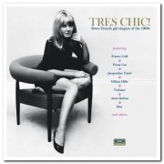 VA - Tres Chic! - More French Girl Singers of The 1960s (2013)